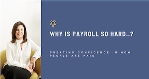 Why Is Payroll So Hard